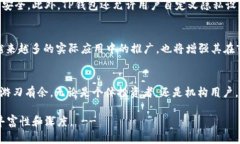   “Luna与TP钱包：链上资产管理新时代的探索与实